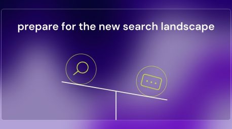 A graphic about preparing for the new search landscape