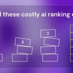 A graphic about avoiding costly ai ranking errors