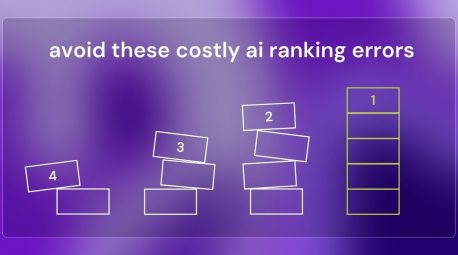 A graphic about avoiding costly ai ranking errors